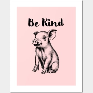 Be Kind Vegan Pig Posters and Art